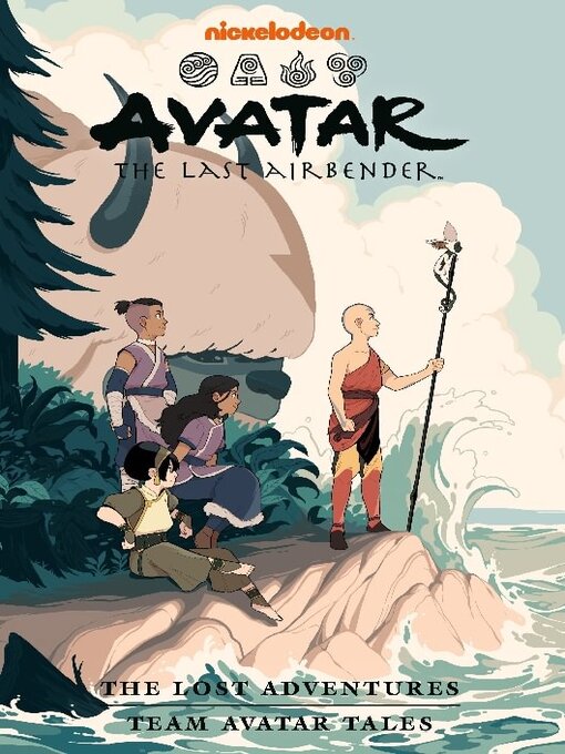 Title details for The Lost Adventures / Team Avatar Tales Omnibus by Faith Erin Hicks - Available